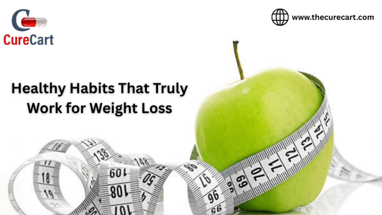 Healthy Habits That Truly Work for Weight Loss